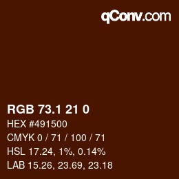 カラーコード: RGB 73.1 21 0 | qconv.com