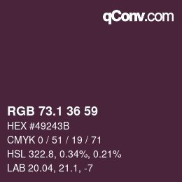 カラーコード: RGB 73.1 36 59 | qconv.com