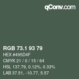 カラーコード: RGB 73.1 93 79 | qconv.com