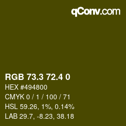 カラーコード: RGB 73.3 72.4 0 | qconv.com