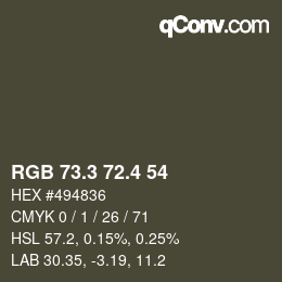 カラーコード: RGB 73.3 72.4 54 | qconv.com