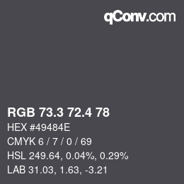 カラーコード: RGB 73.3 72.4 78 | qconv.com