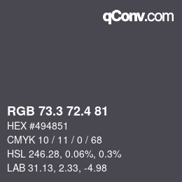 カラーコード: RGB 73.3 72.4 81 | qconv.com
