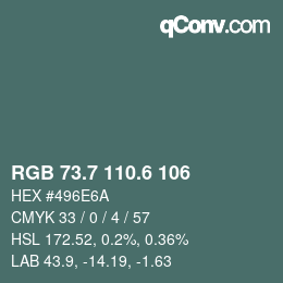 カラーコード: RGB 73.7 110.6 106 | qconv.com