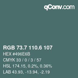 カラーコード: RGB 73.7 110.6 107 | qconv.com