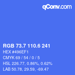 カラーコード: RGB 73.7 110.6 241 | qconv.com