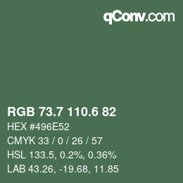 カラーコード: RGB 73.7 110.6 82 | qconv.com