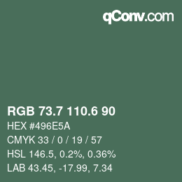 カラーコード: RGB 73.7 110.6 90 | qconv.com