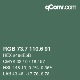 カラーコード: RGB 73.7 110.6 91 | qconv.com