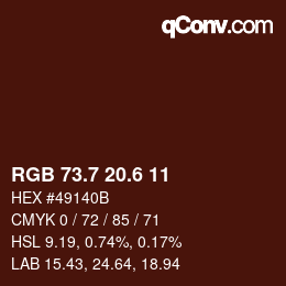 カラーコード: RGB 73.7 20.6 11 | qconv.com