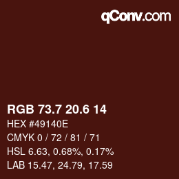 カラーコード: RGB 73.7 20.6 14 | qconv.com