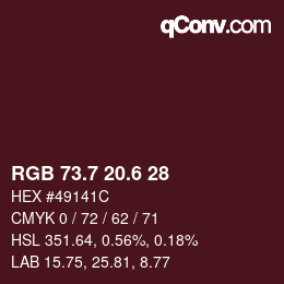 カラーコード: RGB 73.7 20.6 28 | qconv.com