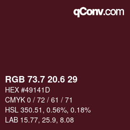 カラーコード: RGB 73.7 20.6 29 | qconv.com