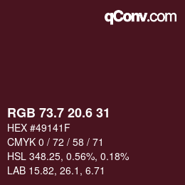 カラーコード: RGB 73.7 20.6 31 | qconv.com
