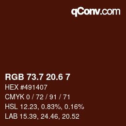 カラーコード: RGB 73.7 20.6 7 | qconv.com