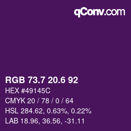 カラーコード: RGB 73.7 20.6 92 | qconv.com