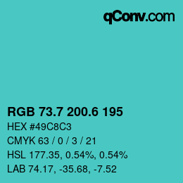 カラーコード: RGB 73.7 200.6 195 | qconv.com