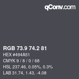 Color code: RGB 73.9 74.2 81 | qconv.com