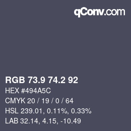 Color code: RGB 73.9 74.2 92 | qconv.com