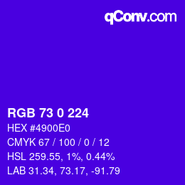 Color code: RGB 73 0 224 | qconv.com