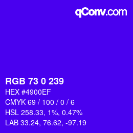 Color code: RGB 73 0 239 | qconv.com
