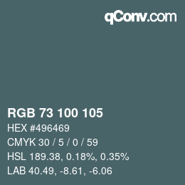 Color code: RGB 73 100 105 | qconv.com