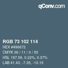 Color code: RGB 73 102 114 | qconv.com