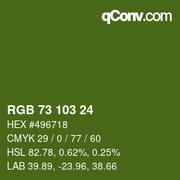Color code: RGB 73 103 24 | qconv.com