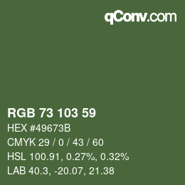 Color code: RGB 73 103 59 | qconv.com