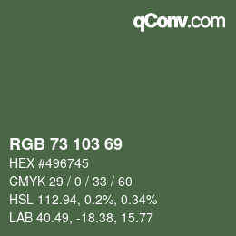 Color code: RGB 73 103 69 | qconv.com