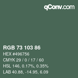 Color code: RGB 73 103 86 | qconv.com