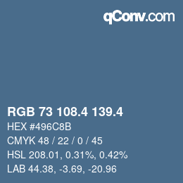 カラーコード: RGB 73 108.4 139.4 | qconv.com