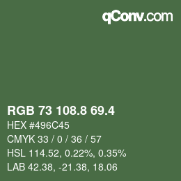 カラーコード: RGB 73 108.8 69.4 | qconv.com