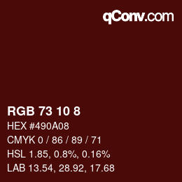 Color code: RGB 73 10 8 | qconv.com