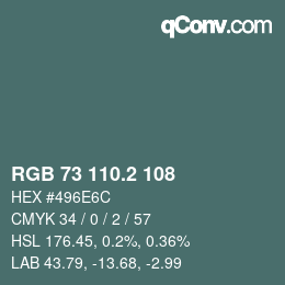カラーコード: RGB 73 110.2 108 | qconv.com