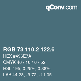 カラーコード: RGB 73 110.2 122.6 | qconv.com