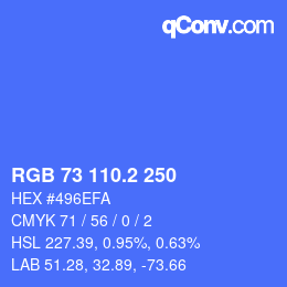 カラーコード: RGB 73 110.2 250 | qconv.com