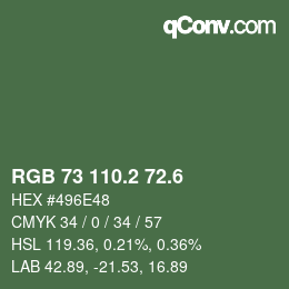 カラーコード: RGB 73 110.2 72.6 | qconv.com
