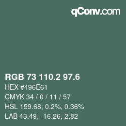 カラーコード: RGB 73 110.2 97.6 | qconv.com