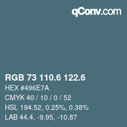 カラーコード: RGB 73 110.6 122.6 | qconv.com