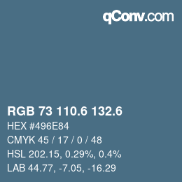 カラーコード: RGB 73 110.6 132.6 | qconv.com