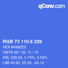 カラーコード: RGB 73 110.6 229 | qconv.com