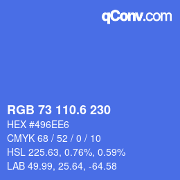 カラーコード: RGB 73 110.6 230 | qconv.com
