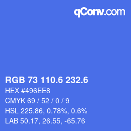 カラーコード: RGB 73 110.6 232.6 | qconv.com