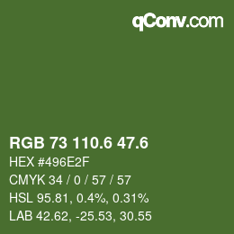カラーコード: RGB 73 110.6 47.6 | qconv.com