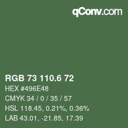 カラーコード: RGB 73 110.6 72 | qconv.com