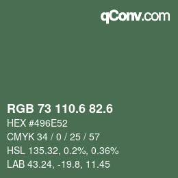 カラーコード: RGB 73 110.6 82.6 | qconv.com