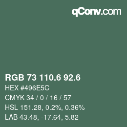 カラーコード: RGB 73 110.6 92.6 | qconv.com