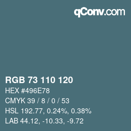 カラーコード: RGB 73 110 120 | qconv.com