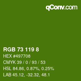 Color code: RGB 73 119 8 | qconv.com